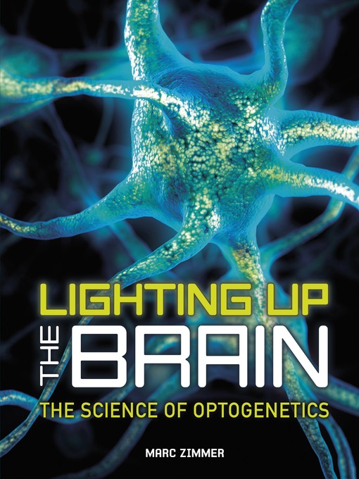 Title details for Lighting Up the Brain by Marc Zimmer - Available